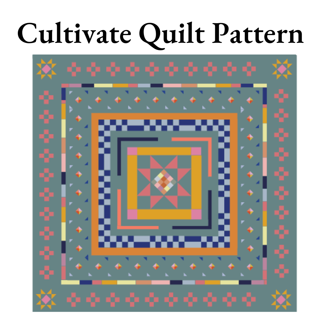 Cultivate Quilt Pattern